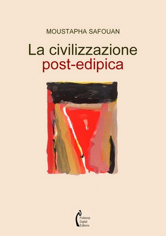 M. Safouan, La civilizzazione post-edipica