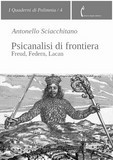 Antonello Sciacchitano, Psicanalisi di frontiera