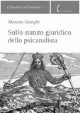 Moreno Manghi, Sullo statuto giuridico dell'attività di psicanalista