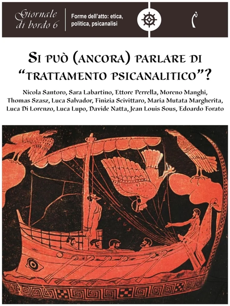 Giornale di bordo n. 6 -. Si può (ancora) parlare di “trattamento psicanalitico”?
