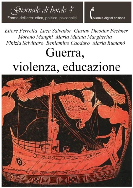 Giornale di bordo n. 4 -  Guerra, violenza, educazione