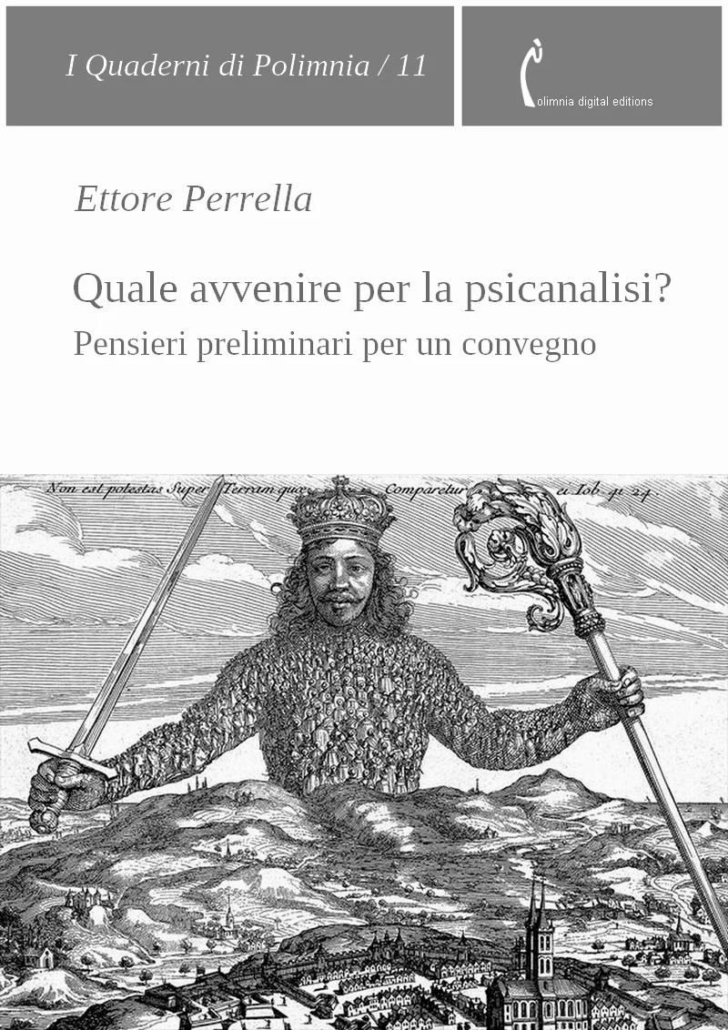 Ettore Perrella, Quale avvenire per la psicanalisi? Pensieri preliminari per un convegno